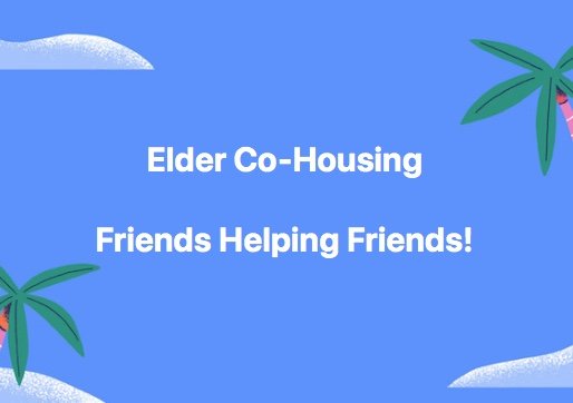 Elder Co-Housing Is More Than Living With Friends